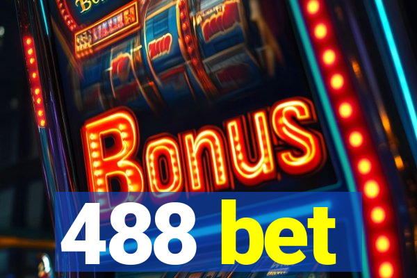 488 bet